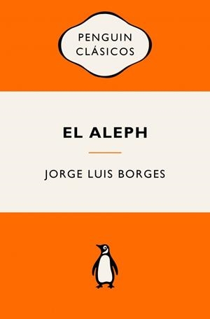 ALEPH, EL | 9788491057406 | BORGES, JORGE LUIS | Llibreria L'Illa - Llibreria Online de Mollet - Comprar llibres online