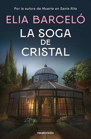 SOGA DE CRISTAL, LA | 9788410197190 | BARCELÓ, ELIA | Llibreria L'Illa - Llibreria Online de Mollet - Comprar llibres online
