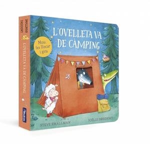 OVELLETA VA DE CÀMPING (L'OVELLETA QUE VA VENIR A SOPAR. LLIBRE DE CARTRÓ) | 9788448870409 | SMALLMAN, STEVE | Llibreria L'Illa - Llibreria Online de Mollet - Comprar llibres online