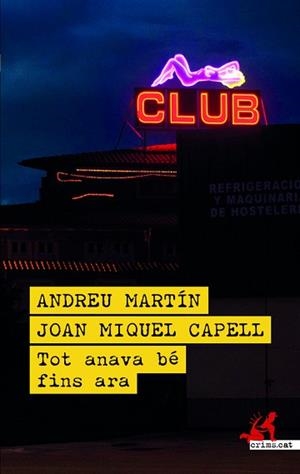 TOT ANAVA BÉ FINS ARA | 9788419627780 | MARTÍN, ANDREU/CAPELL, JOAN MIQUEL | Llibreria L'Illa - Llibreria Online de Mollet - Comprar llibres online