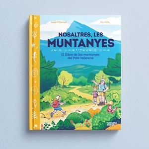 NOSALTRES LES MUNTANYES | 9791399026504 | VILLAROYA, JOSEP | Llibreria L'Illa - Llibreria Online de Mollet - Comprar llibres online