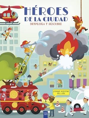 DESPLIEGA Y DESCUBRE. HÉROES DE LA CIUDAD | 9788408298922 | YOYO | Llibreria L'Illa - Llibreria Online de Mollet - Comprar llibres online