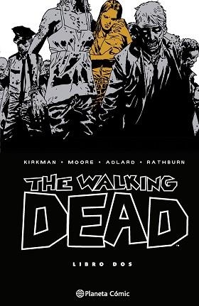 THE WALKING DEAD Nº 02/08 | 9788410471122 | KIRKMAN, ROBERT/ADLARD, CHARLIE | Llibreria L'Illa - Llibreria Online de Mollet - Comprar llibres online