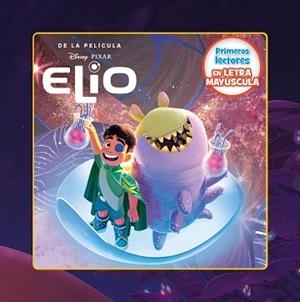 ELIO. PRIMEROS LECTORES EN LETRA MAYÚSCULA | 9791387526252 | DISNEY | Llibreria L'Illa - Llibreria Online de Mollet - Comprar llibres online
