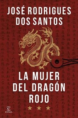 MUJER DEL DRAGÓN ROJO, LA | 9788467077445 | RODRIGUES DOS SANTOS, JOSÉ | Llibreria L'Illa - Llibreria Online de Mollet - Comprar llibres online
