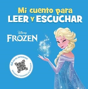 FROZEN. MI CUENTO PARA LEER Y ESCUCHAR | 9791387526337 | DISNEY | Llibreria L'Illa - Llibreria Online de Mollet - Comprar llibres online
