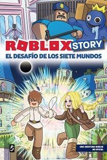 ROBLOX STORY. EL DESAFÍO DE LOS SIETE MUNDOS | 9788408304098 | MAEVA GAMES VIDEOS | Llibreria L'Illa - Llibreria Online de Mollet - Comprar llibres online