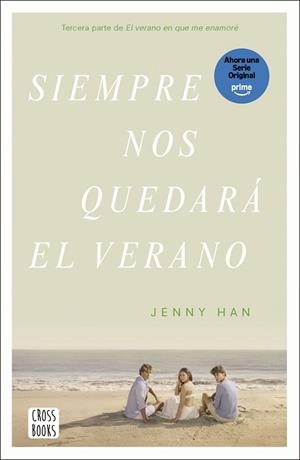 SIEMPRE NOS QUEDARÁ EL VERANO | 9788408304197 | HAN, JENNY