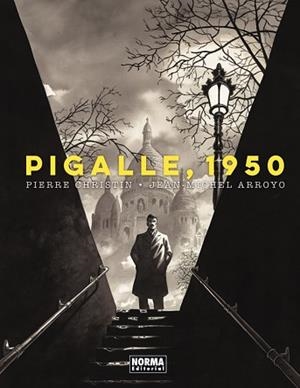 PIGALLE 1950 | 9788467974423 | CHRISTIN/JEAN MICHEL ARROYO | Llibreria L'Illa - Llibreria Online de Mollet - Comprar llibres online