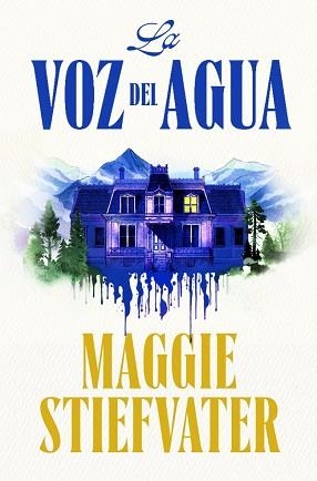 VOZ DEL AGUA, LA | 9788401032585 | STIEFVATER, MAGGIE | Llibreria L'Illa - Llibreria Online de Mollet - Comprar llibres online