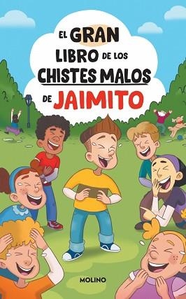 GRAN LIBRO DE LOS CHISTES MALOS DE JAIMITO, EL | 9788427251625 | VARIOS AUTORES | Llibreria L'Illa - Llibreria Online de Mollet - Comprar llibres online