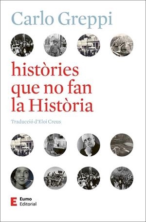 HISTÒRIES QUE NO FAN LA HISTÒRIA | 9788497668743 | GREPPI, CARLO