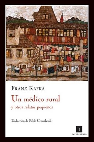 MEDICO RURAL Y OTROS RELATOS PEQUEÑOS, UN | 9788493711047 | KAFKA, FRANZ