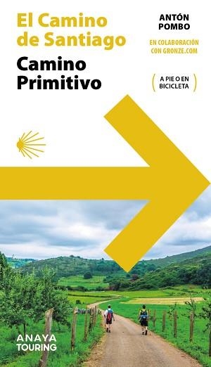GUÍA DEL CAMINO DE SANTIAGO. CAMINO PRIMITIVO | 9788491589570 | POMBO RODRÍGUEZ, ANTÓN | Llibreria L'Illa - Llibreria Online de Mollet - Comprar llibres online