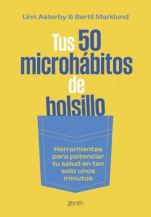 TUS 50 MICROHÁBITOS DE BOLSILLO | 9788408304821 | ASTERBY, LINN/MARKLUND, BERTIL | Llibreria L'Illa - Llibreria Online de Mollet - Comprar llibres online