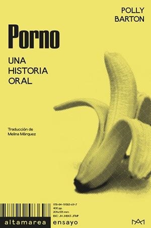 PORNO. UNA HISTORIAL ORAL (VERSION AMARILLA) | 9788419583697 | BARTON, POLLY