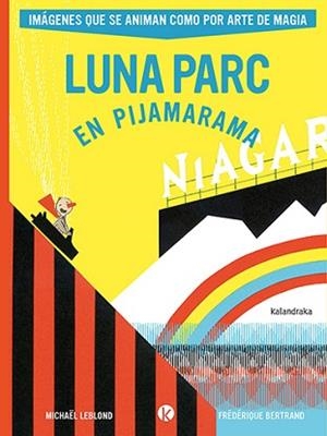 LUNA PARC EN PIJAMARAMA | 9788413433882 | LEBLOND, MICHAEL | Llibreria L'Illa - Llibreria Online de Mollet - Comprar llibres online