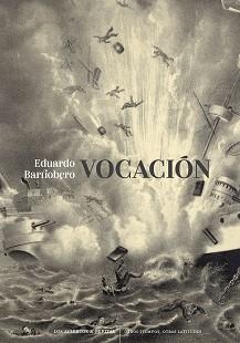 VOCACIÓN | 9788419689276 | BARRIOBERO Y HERRÁN, EDUARDO | Llibreria L'Illa - Llibreria Online de Mollet - Comprar llibres online