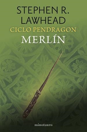 CICLO PENDRAGON Nº 02/06 MERLÍN | 9788445018910 | LAWHEAD, STEPHEN R. | Llibreria L'Illa - Llibreria Online de Mollet - Comprar llibres online