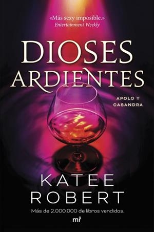 DIOSES ARDIENTES | 9788427054288 | ROBERT, KATEE | Llibreria L'Illa - Llibreria Online de Mollet - Comprar llibres online