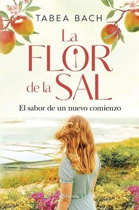 FLOR DE LA SAL, LA | 9788408306207 | BACH, TABEA | Llibreria L'Illa - Llibreria Online de Mollet - Comprar llibres online