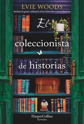 COLECCIONISTA DE HISTORIAS, EL | 9788419809650 | WOODS, EVIE | Llibreria L'Illa - Llibreria Online de Mollet - Comprar llibres online