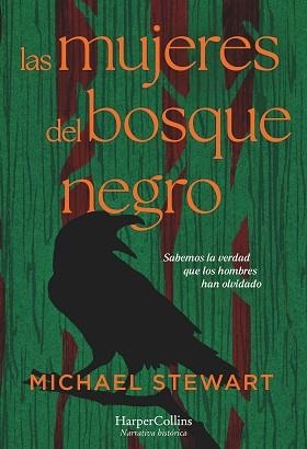 MUJERES DEL BOSQUE NEGRO, LAS | 9788419809681 | STEWART, MICHAEL | Llibreria L'Illa - Llibreria Online de Mollet - Comprar llibres online