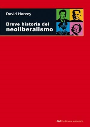 BREVE HISTORIA DEL NEOLIBERALISMO | 9788446025177 | HARVEY, DAVID | Llibreria L'Illa - Llibreria Online de Mollet - Comprar llibres online