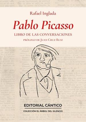 PABLO PICASSO. LIBRO DE LAS CONVERSACIONES | 9788419387561 | INGLADA, RAFAEL | Llibreria L'Illa - Llibreria Online de Mollet - Comprar llibres online