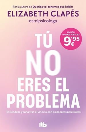TÚ NO ERES EL PROBLEMA | 9791387652418 | CLAPÉS, ELIZABETH | Llibreria L'Illa - Llibreria Online de Mollet - Comprar llibres online
