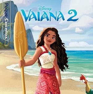 VAIANA 2. PEQUECUENTOS | 9788410029958 | DISNEY | Llibreria L'Illa - Llibreria Online de Mollet - Comprar llibres online