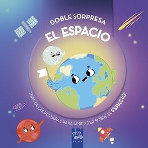 DOBLE SORPRESA. EL ESPACIO | 9788408289937 | YOYO | Llibreria L'Illa - Llibreria Online de Mollet - Comprar llibres online