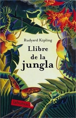LLIBRE DE LA JUNGLA | 9788492549870 | KIPLING, RUDYARD | Llibreria L'Illa - Llibreria Online de Mollet - Comprar llibres online