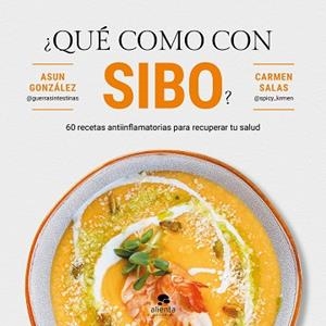 QUÉ COMO CON SIBO? | 9788413444161 | GONZÁLEZ, ASUN/SALAS, CARMEN | Llibreria L'Illa - Llibreria Online de Mollet - Comprar llibres online