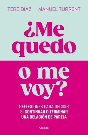 ME QUEDO O ME VOY? | 9788425371103 | DÍAZ SENDRA, TERE/TURRENT, MANUEL