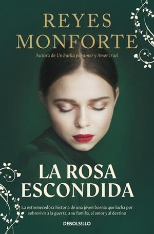 ROSA ESCONDIDA, LA | 9788466381024 | MONFORTE, REYES | Llibreria L'Illa - Llibreria Online de Mollet - Comprar llibres online
