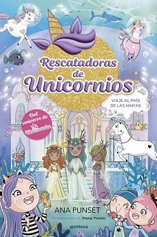 RESCATADORAS DE UNICORNIOS 7 - VIAJE AL PAÍS DE LAS NINFAS | 9788410395169 | PUNSET, ANA | Llibreria L'Illa - Llibreria Online de Mollet - Comprar llibres online