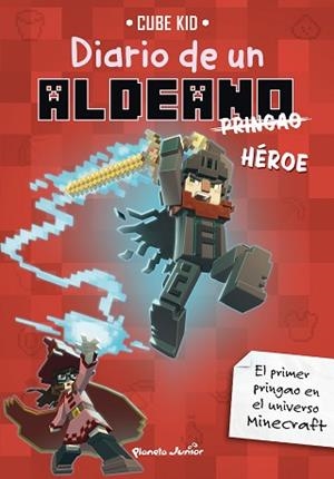 MINECRAFT. DIARIO DE UN ALDEANO PRINGAO. HÉROE | 9788408305125 | CUBE KID | Llibreria L'Illa - Llibreria Online de Mollet - Comprar llibres online