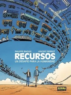 RECURSOS. UN DESAFÍO PARA LA HUMANIDAD | 9788467978148 | PHILIPPE BIHOUIX/VINCENT PERRIOT | Llibreria L'Illa - Llibreria Online de Mollet - Comprar llibres online