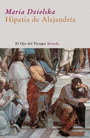 HIPATIA DE ALEJANDRIA | 9788498413274 | DZIELSKA, MARIA | Llibreria L'Illa - Llibreria Online de Mollet - Comprar llibres online