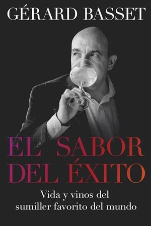 SABOR DEL ÉXITO, EL | 9788418272042 | BASSET, GÉRARD | Llibreria L'Illa - Llibreria Online de Mollet - Comprar llibres online