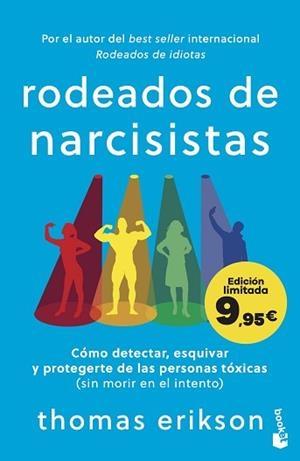 RODEADOS DE NARCISISTAS | 9788408307792 | ERIKSON, THOMAS | Llibreria L'Illa - Llibreria Online de Mollet - Comprar llibres online