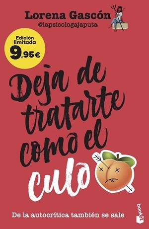 DEJA DE TRATARTE COMO EL CULO | 9788427054417 | LORENA GASCÓN @LAPSICOLOGAJAPUTA | Llibreria L'Illa - Llibreria Online de Mollet - Comprar llibres online