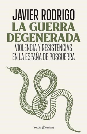 GUERRA DEGENERADA, LA | 9788412899566 | RODRIGO SÁNCHEZ, JAVIER | Llibreria L'Illa - Llibreria Online de Mollet - Comprar llibres online
