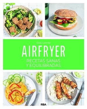 AIRFRYER  RECETAS SANAS Y EQUILIBRADAS | 9788411325707 | COLOMBEL, ELODIE