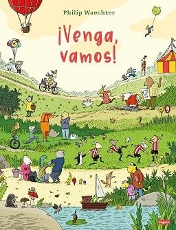 VENGA VAMOS! | 9788412975413 | WAECHTER, PHILIP | Llibreria L'Illa - Llibreria Online de Mollet - Comprar llibres online