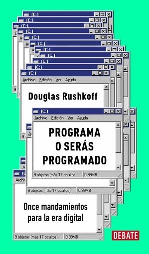 PROGRAMA O SERÁS PROGRAMADO | 9788410433595 | RUSHKOFF, DOUGLAS | Llibreria L'Illa - Llibreria Online de Mollet - Comprar llibres online