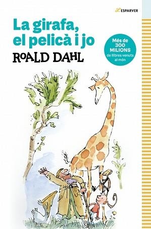 GIRAFA EL PELICA I JO, LA | 9788410489349 | DAHL, ROALD | Llibreria L'Illa - Llibreria Online de Mollet - Comprar llibres online