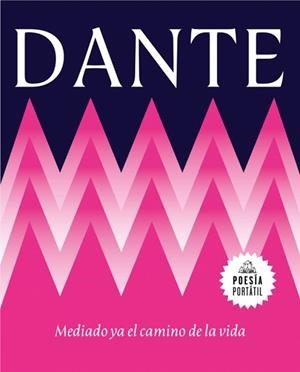 MEDIADO YA EL CAMINO DE LA VIDA | 9788439745914 | ALIGHIERI, DANTE | Llibreria L'Illa - Llibreria Online de Mollet - Comprar llibres online