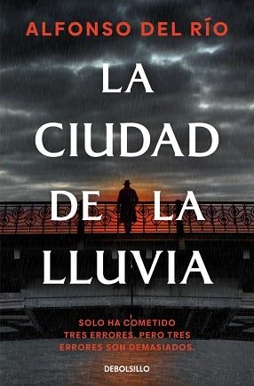 CIUDAD DE LA LLUVIA, LA | 9788466388139 | DEL RÍO, ALFONSO | Llibreria L'Illa - Llibreria Online de Mollet - Comprar llibres online